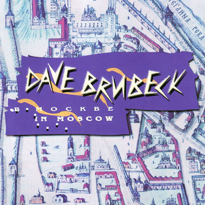Dave Brubeck Quartet in Moscow  - CD cover